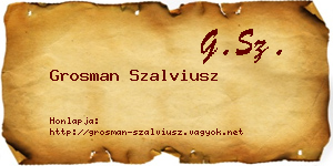 Grosman Szalviusz névjegykártya